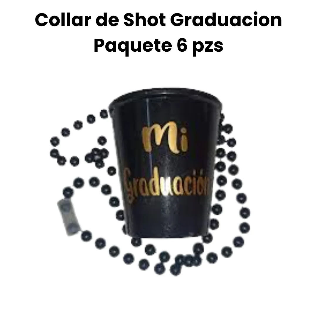 COLLAR DE SHOT DE GRADUACION